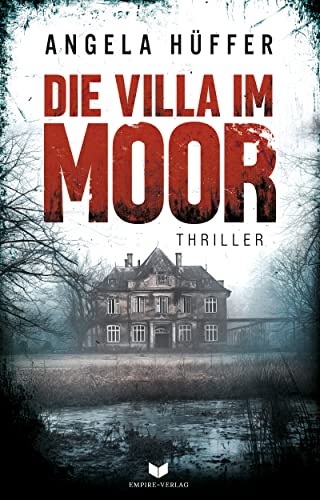 Die Villa im Moor von Empire-Verlag (Nova MD)